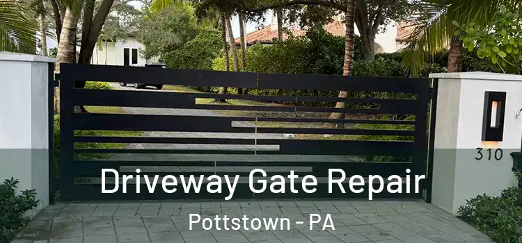 Driveway Gate Repair Pottstown - PA