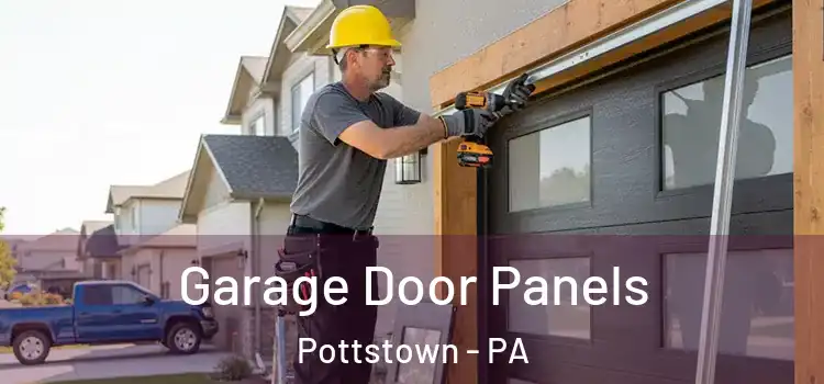 Garage Door Panels Pottstown - PA