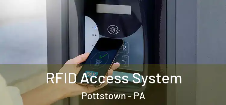 RFID Access System Pottstown - PA