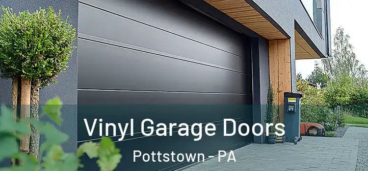  Vinyl Garage Doors Pottstown - PA
